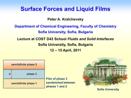 Surface Forces and Liquid Films Peter A. Kralchevsky Fluids and Solid Interfaces