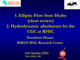 1. Elliptic Flow from Hydro (short review) 2. Hydrodynamic afterburner for the