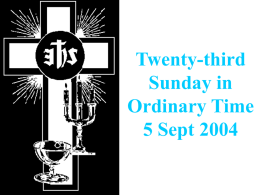 Twenty-third Sunday in Ordinary Time 5 Sept 2004