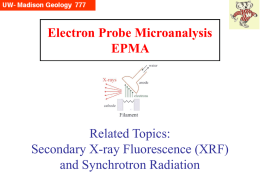 Electron Probe Microanalysis EPMA Related Topics: Secondary X-ray Fluorescence (XRF)