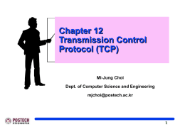 Chapter 12 Transmission Control Protocol (TCP) Mi-Jung Choi