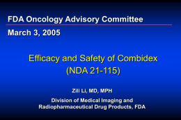 Efficacy and Safety of Combidex (NDA 21-115) FDA Oncology Advisory Committee