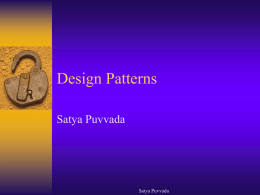 Design Patterns Satya Puvvada