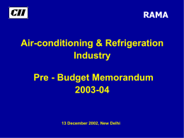 Air-conditioning &amp; Refrigeration Industry Pre - Budget Memorandum 2003-04