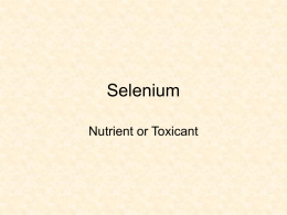 Selenium Nutrient or Toxicant