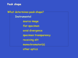 Peak shape What determines peak shape? source image flat specimen
