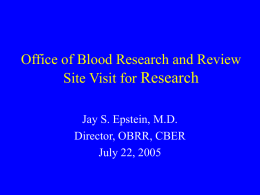 Research Office of Blood Research and Review Site Visit for