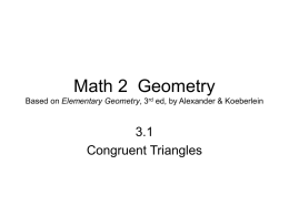 Math 2  Geometry 3.1 Congruent Triangles Elementary Geometry