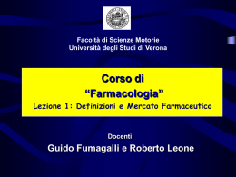 Corso di “Farmacologia” Guido Fumagalli e Roberto Leone