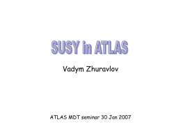 Vadym Zhuravlov ATLAS MDT seminar 30 Jan 2007