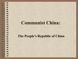 Communist China: The People’s Republic of China