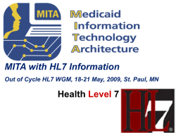 MITA with HL7 Information Health 7 Level