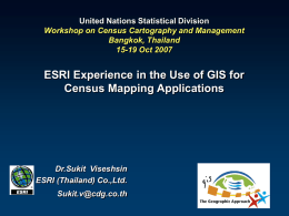 ESRI Experience in the Use of GIS for Census Mapping Applications