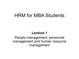 HRM for MBA Students Lecture 1 People management: personnel management and human resource