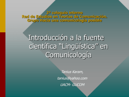 Introducción a la fuente científica “Lingüística” en Comunicología 2º coloquio interno
