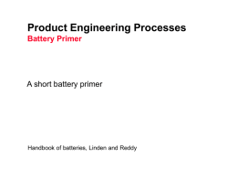 Product Engineering Processes Battery Primer A short battery primer