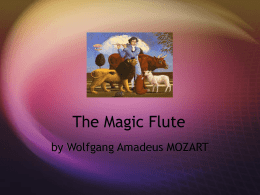 The Magic Flute by Wolfgang Amadeus MOZART