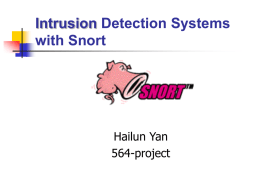 Intrusion Detection Systems with Snort Hailun Yan 564-project