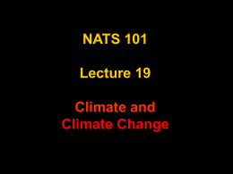 NATS 101 Lecture 19 Climate and Climate Change