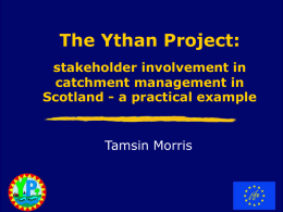The Ythan Project: stakeholder involvement in catchment management in