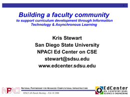 Building a faculty community Kris Stewart San Diego State University