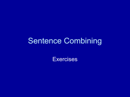 Sentence Combining Exercises