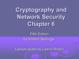 Cryptography and Network Security Chapter 6 Fifth Edition