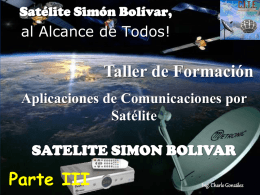 Parte III Taller de Formación Aplicaciones de Comunicaciones por Satélite