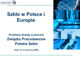 Szkło w Polsce i Europie Związku Pracodawców Polskie Szkło