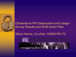 Obstacles to PKI Deployment and Usage -