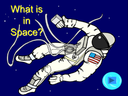 What is in Space? SPACE MAN