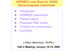 HERMES Lead Glass for SHMS Electromagnetic Calorimeter ► Introduction ► HERMES Calorimeter