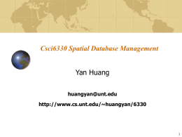 Yan Huang Csci6330 Spatial Database Management