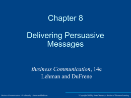 Chapter 8 Delivering Persuasive Messages Business Communication
