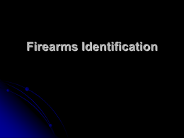 Firearms Identification