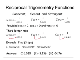 Reciprocal Trigonometry Functions Cosecant, Secant and Cotangent 1 