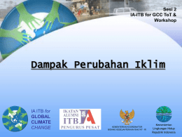 Dampak Perubahan Iklim Sesi 2 IA-ITB for GCC ToT &amp; Workshop