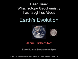 Earth’s Evolution Deep Time: What Isotope Geochemistry has Taught us About