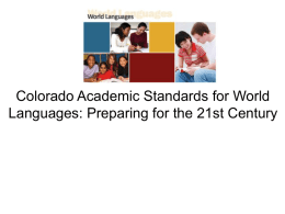 Colorado Academic Standards for World Languages: Preparing for the 21st Century