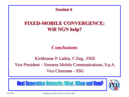 FIXED-MOBILE CONVERGENCE: Will NGN help? Conclusions