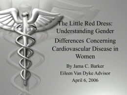 The Little Red Dress: Understanding Gender Differences Concerning Cardiovascular Disease in