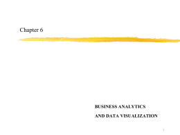 Chapter 6 BUSINESS ANALYTICS AND DATA VISUALIZATION 1