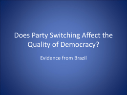 Does Party Switching Affect the Quality of Democracy? Evidence from Brazil