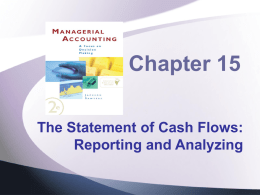 Chapter 15 The Statement of Cash Flows: Reporting and Analyzing