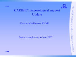 CARIBIC meteorological support Update Peter van Velthoven, KNMI