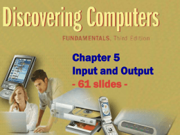 Chapter 5 Input and Output - 61 slides - 1
