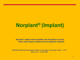 Norplant (Implant) ®