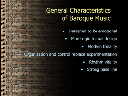 Click to edit Master title style General Characteristics of Baroque Music •