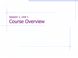 Course Overview Session 1, Unit 1