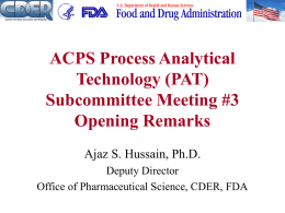 ACPS Process Analytical Technology (PAT) Subcommittee Meeting #3 Opening Remarks
